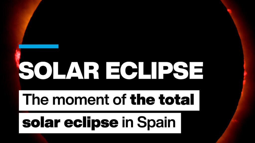 El momento del eclipse solar total en España